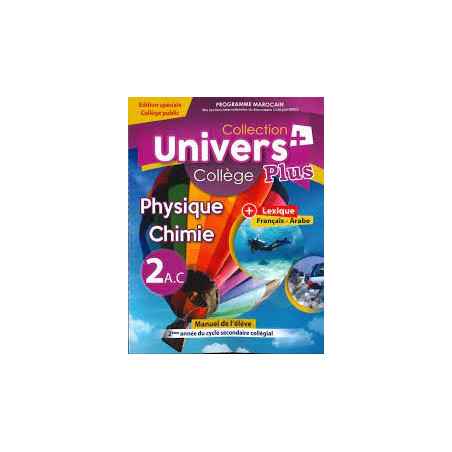 Univers plus physique chimie 2 AC Edition spéciale collège public