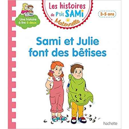 Les Histoires De P Tit Sami Maternelle Ans Sami Et Julie Font