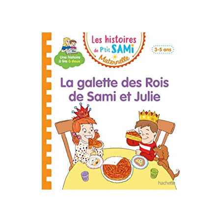 Les Histoires De P Tit Sami Maternelle Ans La Galette Des Rois