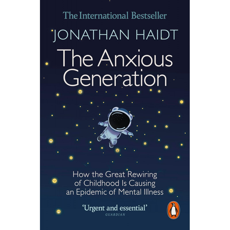 The Anxious Generation De Jonathan Haidt