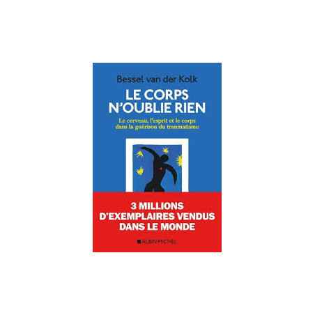 Le Corps N Oublie Rien Bessel Van Der Kolk