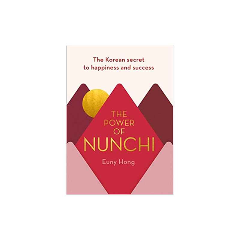 The Power of Nunchi -EUNY HONG9781786331809