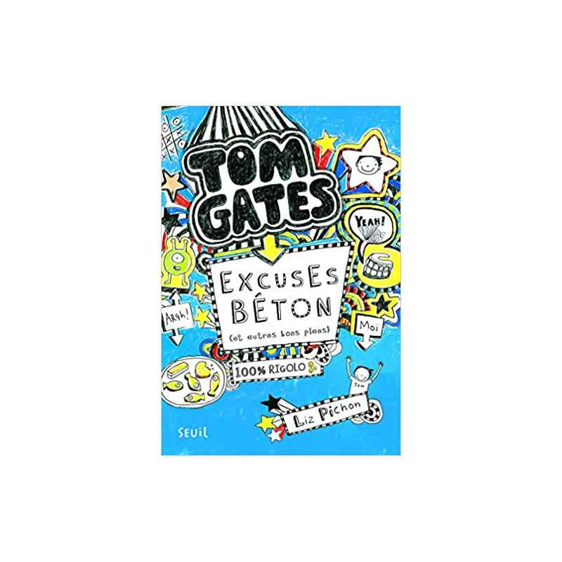 Tom Gates - tome 2 Excuses béton (et autres bons plans) (2) de Liz Pichon9782021073508