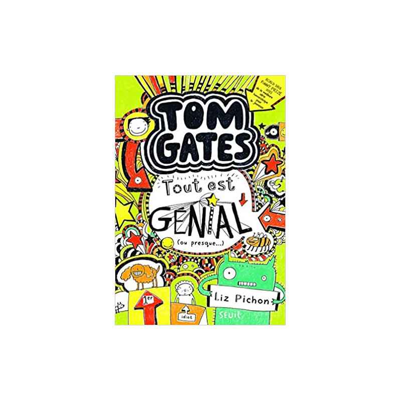 Tom Gates - tome 3 Tout est génia-LIZ PICHON