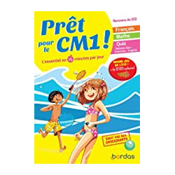 Prêt pour le CM1 - Cahier de vacances, révisions du CE2