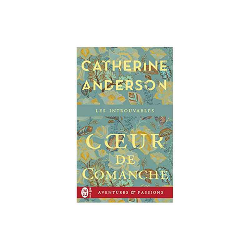 Coeur de Comanche de Catherine Anderson