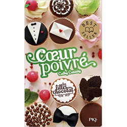 Les filles au chocolat - tome 5 3/4 : Cœur poivré (6) de Cathy CASSIDY