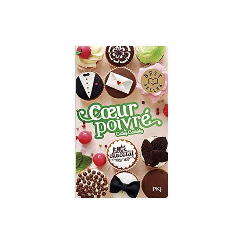 Les filles au chocolat - tome 5 3/4 : Cœur poivré (6) de Cathy CASSIDY9782266304962