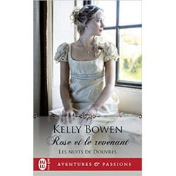 Les nuits de Douvres, Tome 2 : Rose et le revenant de Kelly Bowen