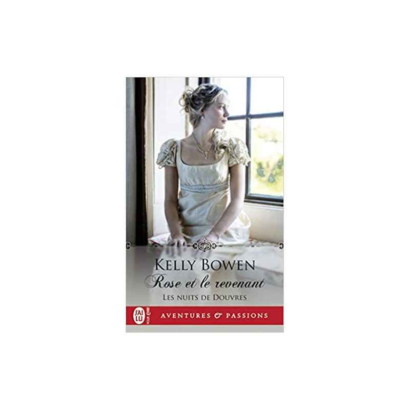 Les nuits de Douvres, Tome 2 : Rose et le revenant de Kelly Bowen9782290227619 Les nuits de Douvres, Tome 2 : Rose et le revenant de Kelly Bowen9782290227619