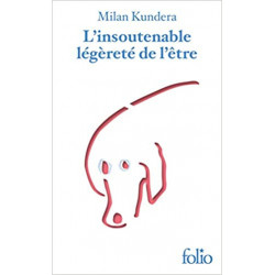 L'insoutenable légèreté de l'être de Milan Kundera
