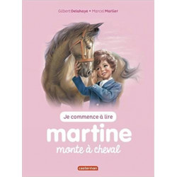 Je commence à lire avec Martine, Tome 14 : Martine monte à cheval (Français) Relié – de Gilbert Delahaye