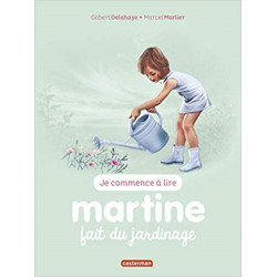 Je commence à lire avec Martine, Tome 58 : Martine fait du jardinage de Marcel Marlier