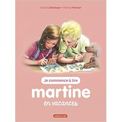 Je commence à lire avec Martine, Tome 45 : Martine en vacances de Gilbert Delahaye9782203107342