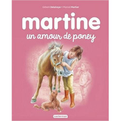Martine, Tome 56 : Martine un amour de poney de Gilbert Delahaye9782203106598