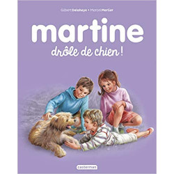 Martine, Tome 58 : Drôle de chien ! de Gilbert Delahaye