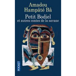 Petit Bodiel et autres contes de la savane.    amadou hampaté ba9782266157889