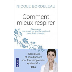 Comment mieux respirer de Nicole BORDELEAU