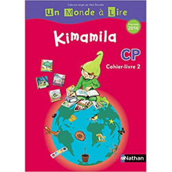 Français CP Kimamila Un Monde à Lire : Cahier-livre 29782091222455