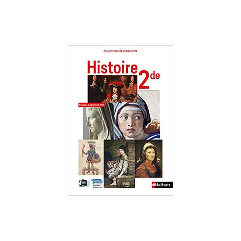 Histoire 2de collection S. Cote - manuel élève (nouveau programme 2019)9782091728285