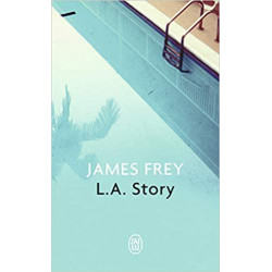 L.A. Story de James Frey