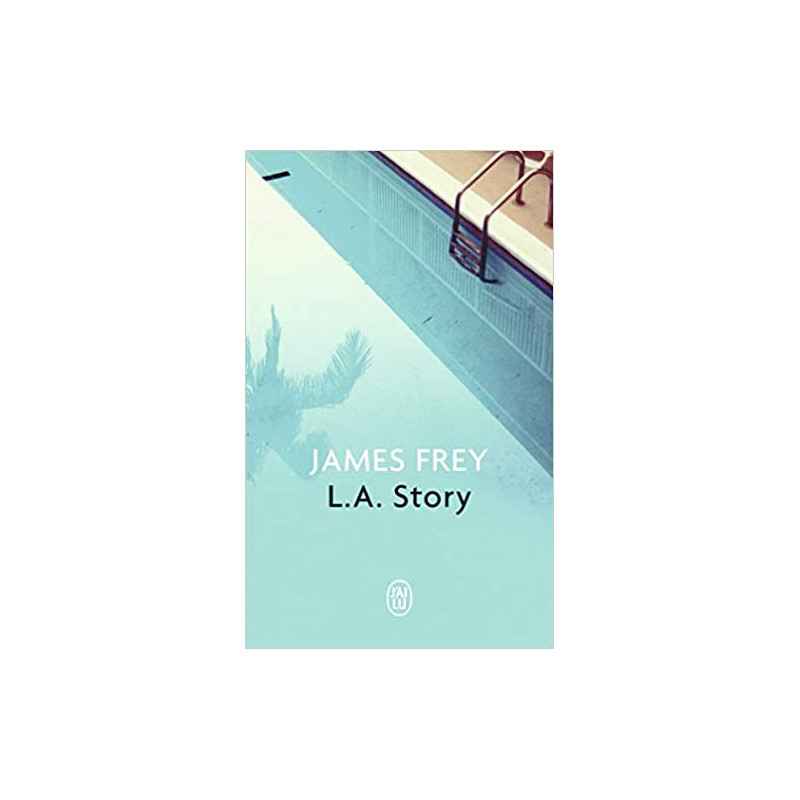 L.A. Story de James Frey9782290220313