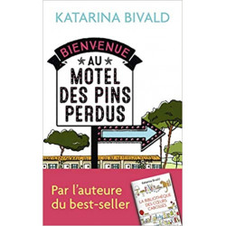 Bienvenue au motel des Pins perdus de Katarina Bivald