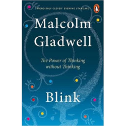 Blink: The Power of Thinking Without Thinking de Malcolm Gladwell9780141022048