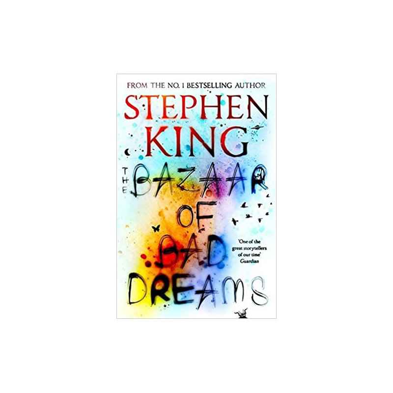 The Bazaar of Bad Dreams de Stephen King9781473698932