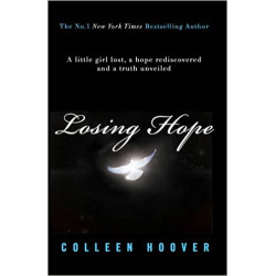 Losing Hope (Anglais) de Colleen Hoover9781471132810
