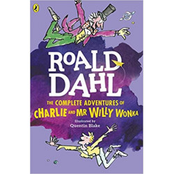The Complete Adventures of Charlie and Mr Willy Wonka de Roald Dahl9780141365398