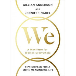 We: A Manifesto for Women Everywhere de Gillian Anderson (Auteur)