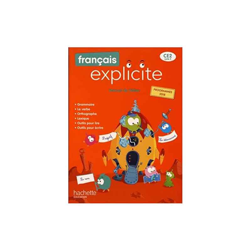 Français Explicite CE2 - Livre de l'élève - Ed. 2020