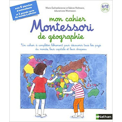 Mon cahier Montessori de géographie - 6/12 ans de Marie Eschenbrenner