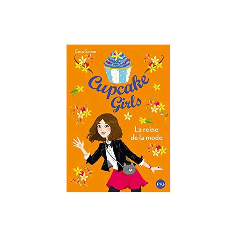 Cupcake Girls - tome 02 : la Reine de la mode