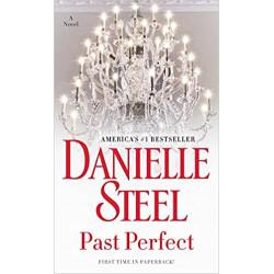 Past Perfect: A Novel de Danielle Steel