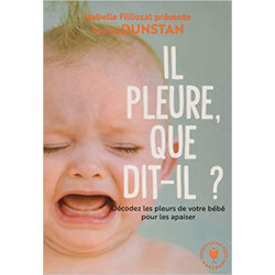 Il pleure que dit-il ? (Français) de Priscilla Dunstan