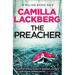 The Preacher (Patrik Hedstrom 2) (Patrik Hedstrom and Erica Falck) Lackberg, Camilla9780007416196