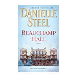 Beauchamp Hall: A Novel de Danielle Steel9780399179310