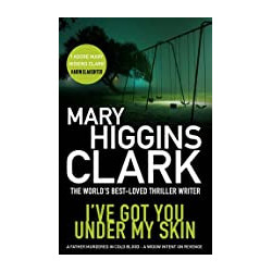 I've Got You Under My Skin de Mary Higgins Clark