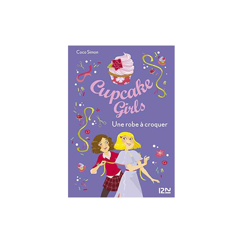 Cupcake Girls - tome 22 : Une robe à croquer de Coco SIMON9782266305938