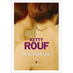On ne touche pas de Ketty Rouf
