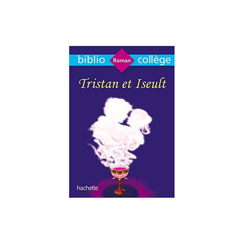 Tristan et Iseult BIBLIO COLLEGE9782017064640