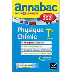 Annales du bac Annabac 2021 Physique-Chimie Tle générale (spécialité9782401064171