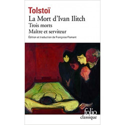 La Mort d'Ivan Ilitch / Maître et serviteur DE TOLSTOI