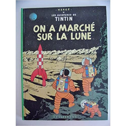 Les Aventures de Tintin On A Marche Sur La Lune