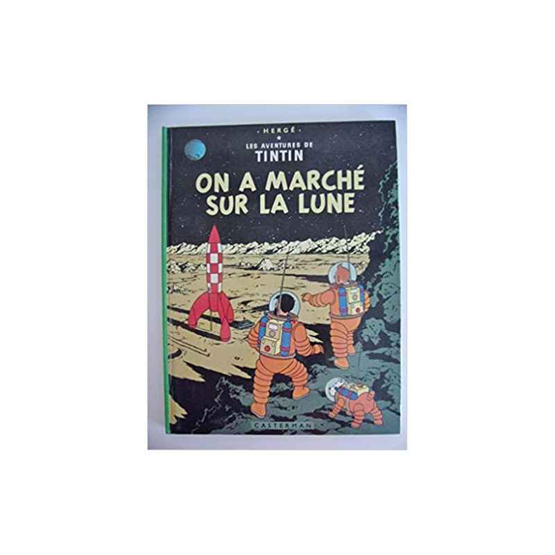 Les Aventures de Tintin On A Marche Sur La Lune