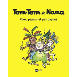 Tom-Tom et Nana, Tome 20: Poux, papous et pas papous