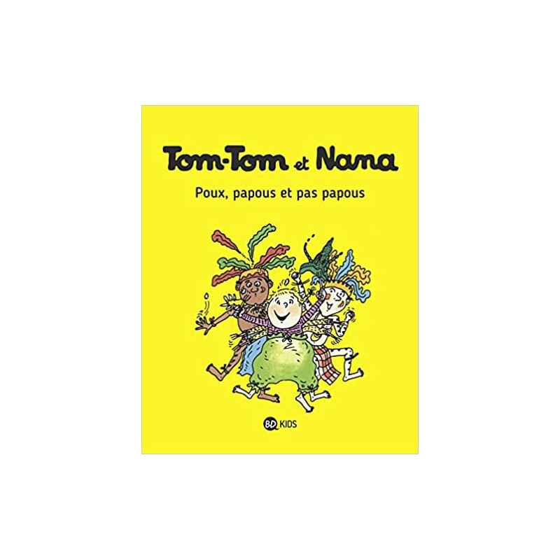 Tom-Tom et Nana, Tome 20: Poux, papous et pas papous9782747076531