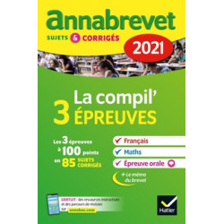 ANNALES DU BREVET ANNABREVET 2021 LA COMPIL 3 ÉPREUVES 3E NOUVEAU9782401064270